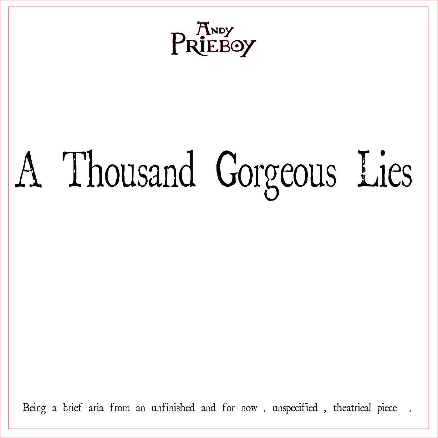 Andy Prieboy - A Thousand Gorgeous Lies