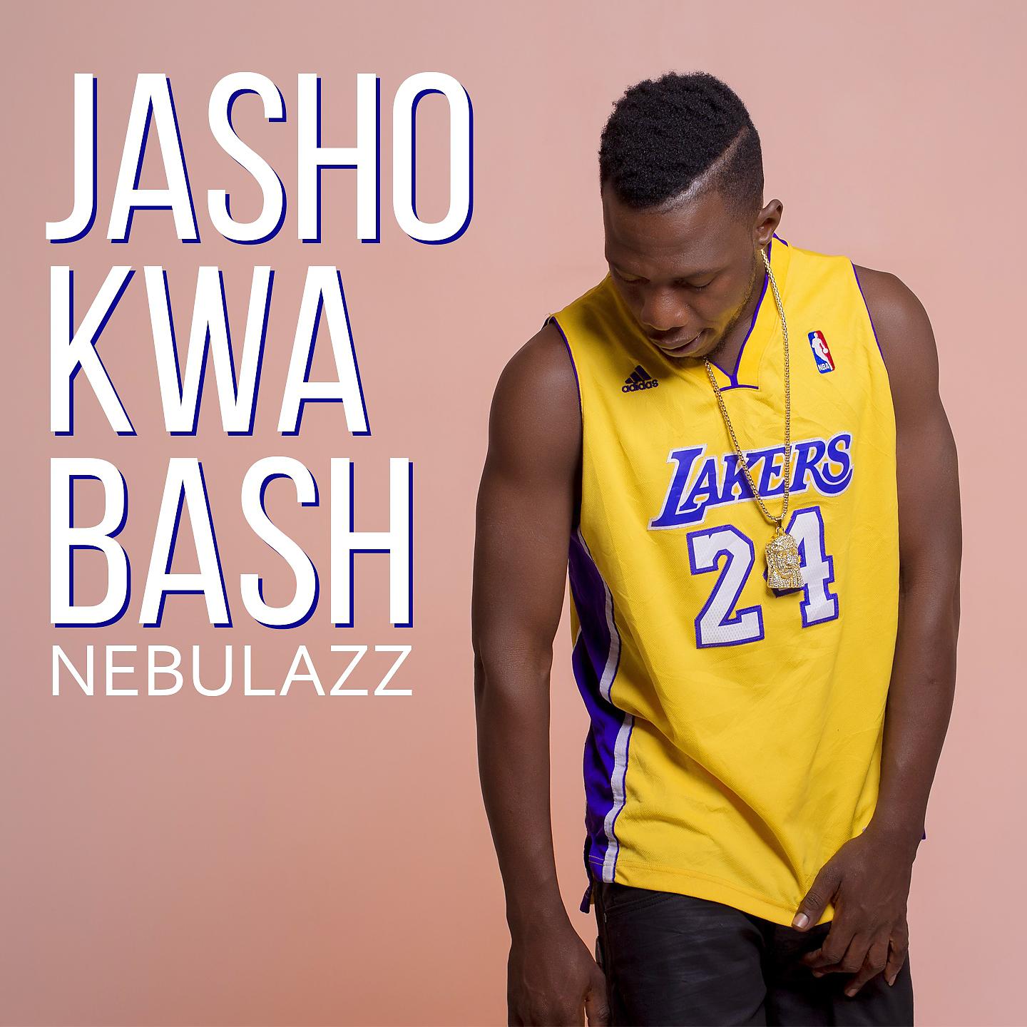 Постер альбома Jasho Kwa Bash