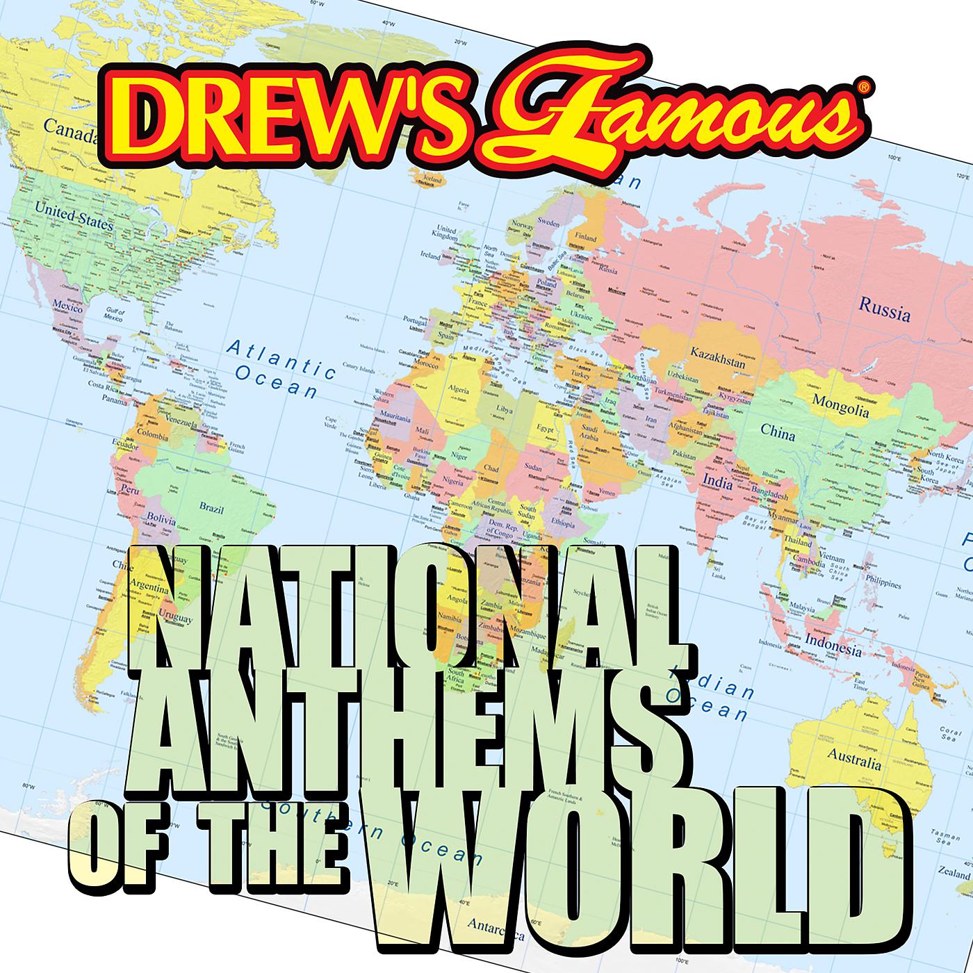 Постер альбома Drew's Famous National Anthems Of The World