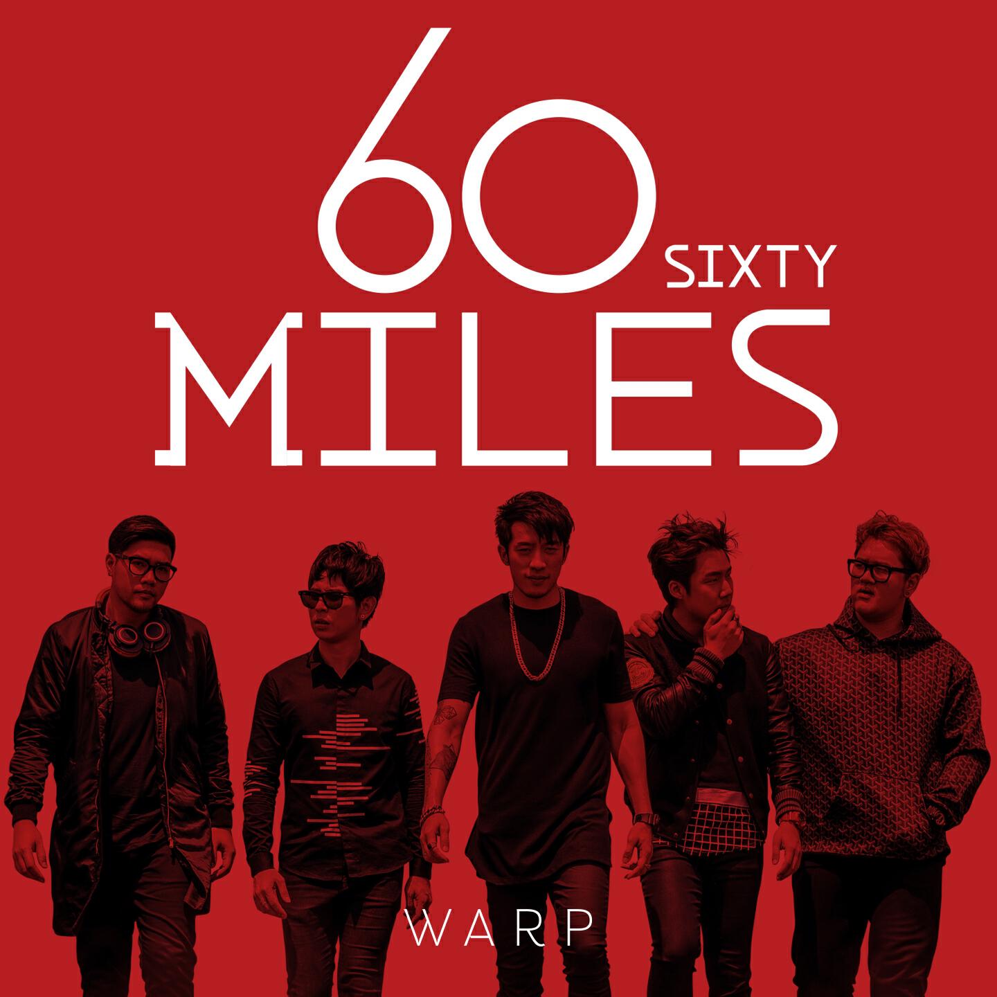 60Miles - ครั้งแรก