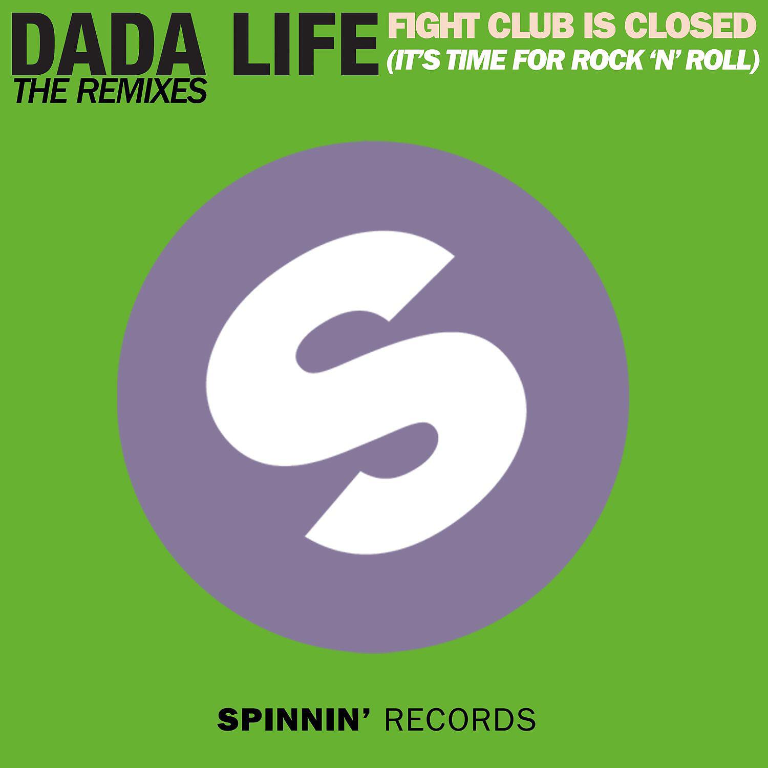Dada Life - Fight Club Is Closed (It's Time For Rock'n'Roll) [R3hab & Ferruccio Salvo Remix]
