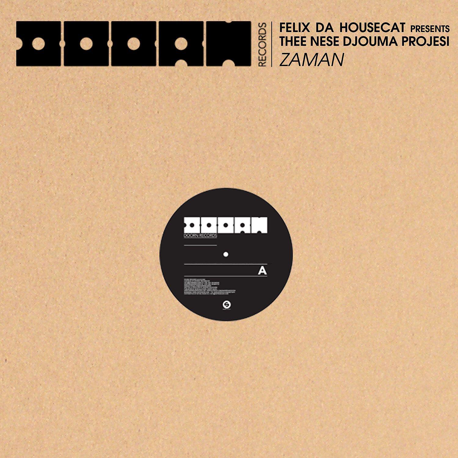 Felix Da Housecat - Zaman (Club Mix)