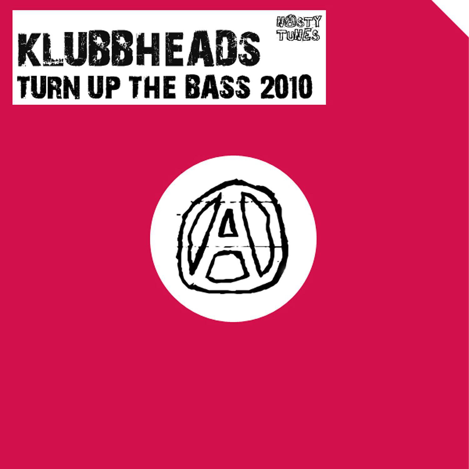 Klubbheads - Turn Up The Bass 2010 (Steff Da Campo & Ron Vellow Remix)