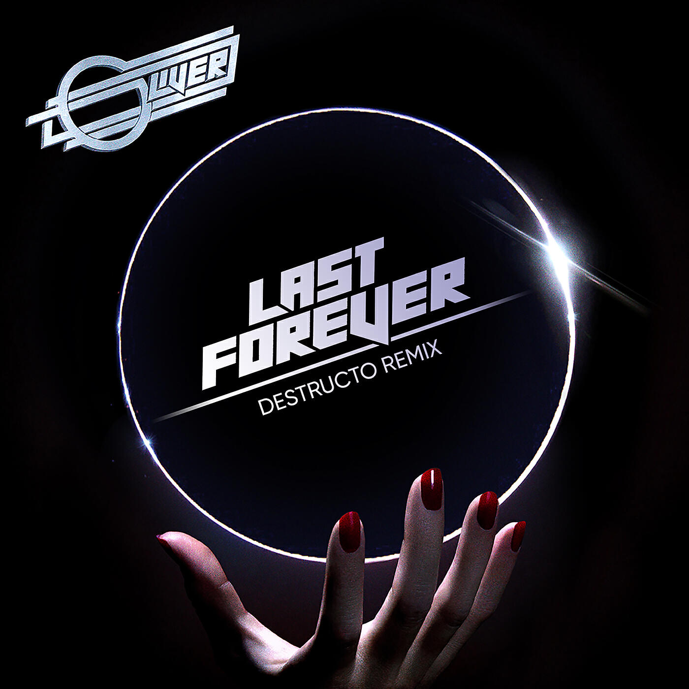 Oliver - Last Forever (Destructo Remix)
