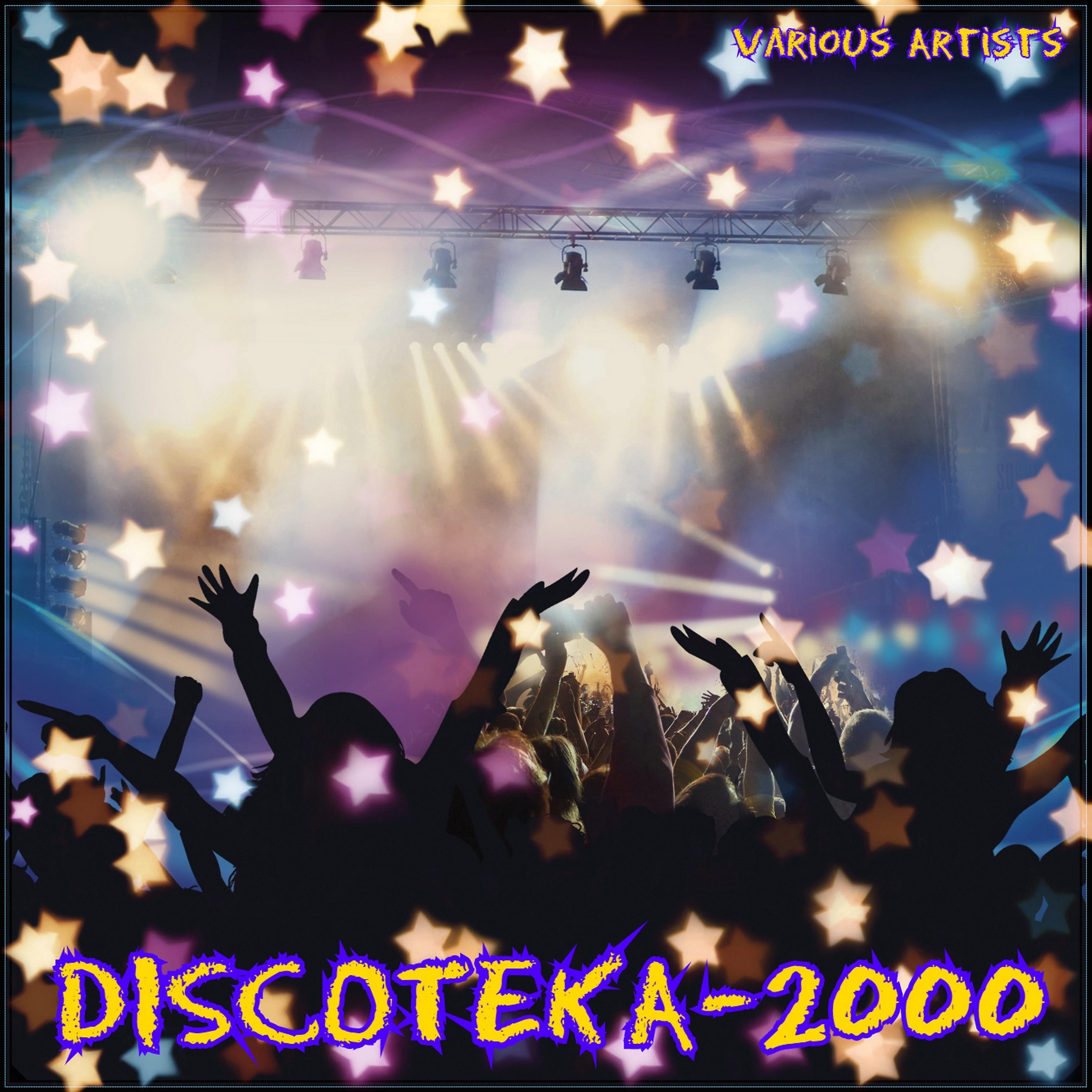Постер альбома Discoteka-2000