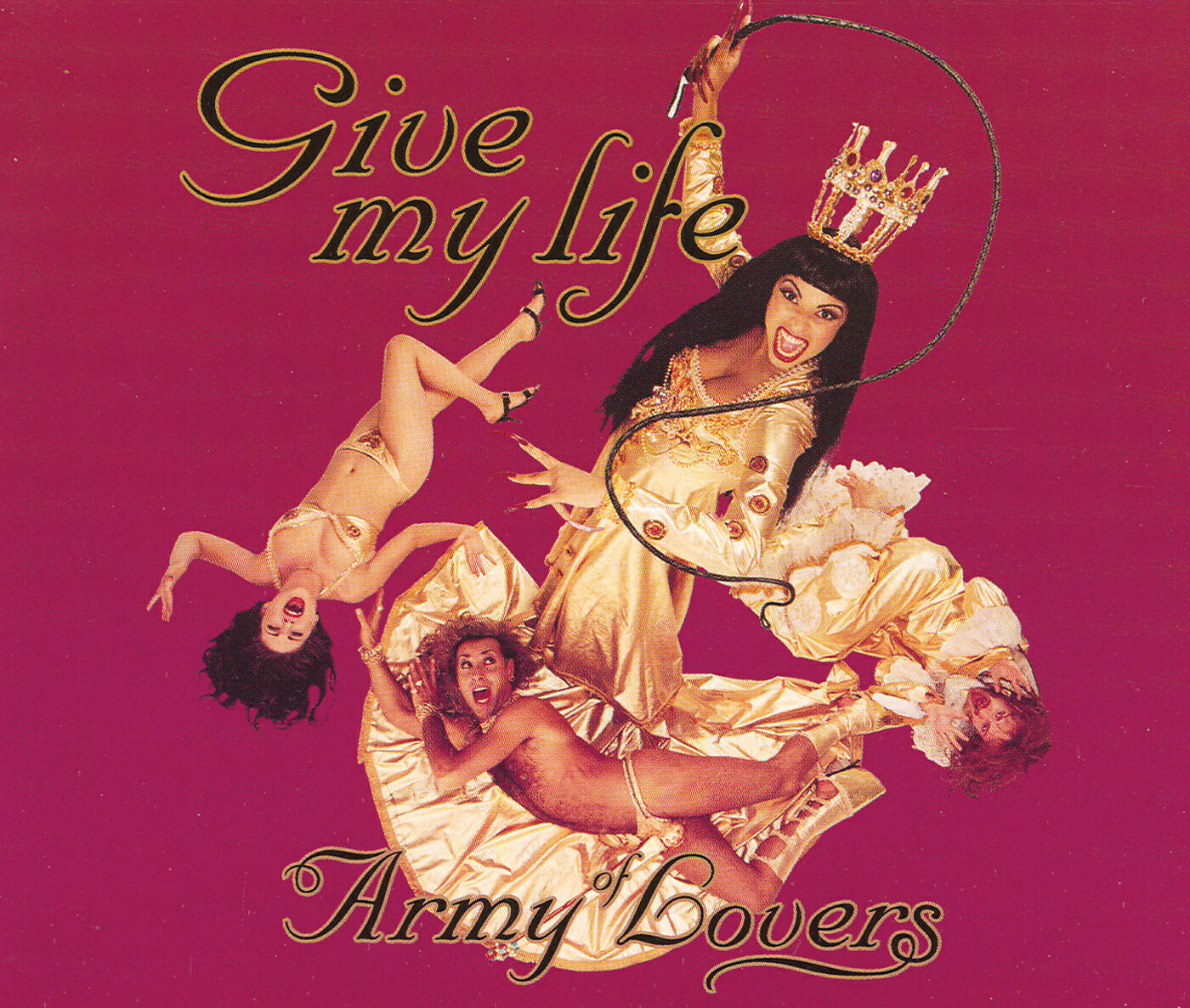 Army Of Lovers - Give My Life (Temple Of Doom Mix)