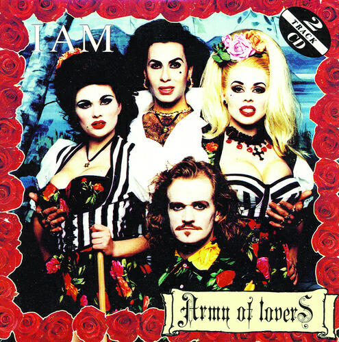 Army Of Lovers - I Am (Egomaniac Mix)