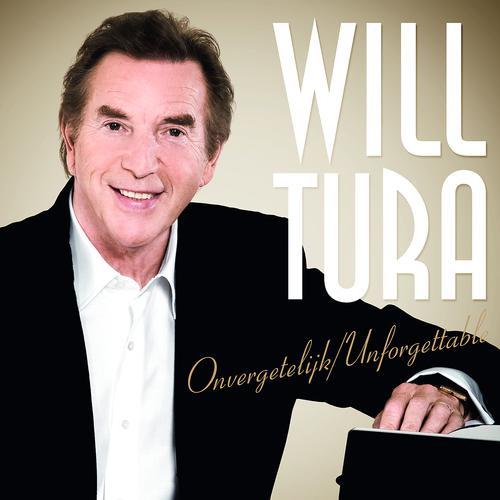 Постер альбома Will Tura - Onvergetelijk / Unforgettable