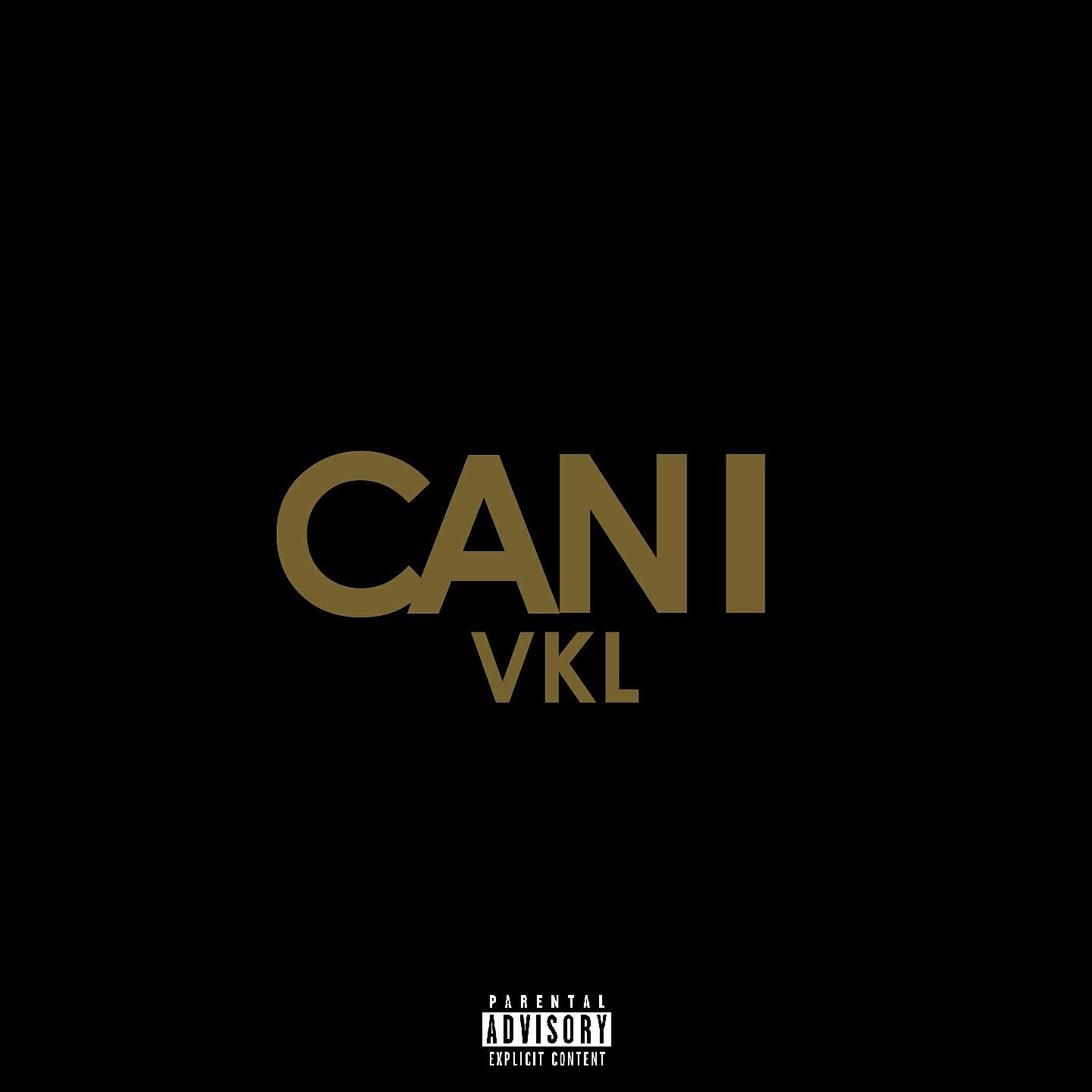 VKL - Can I
