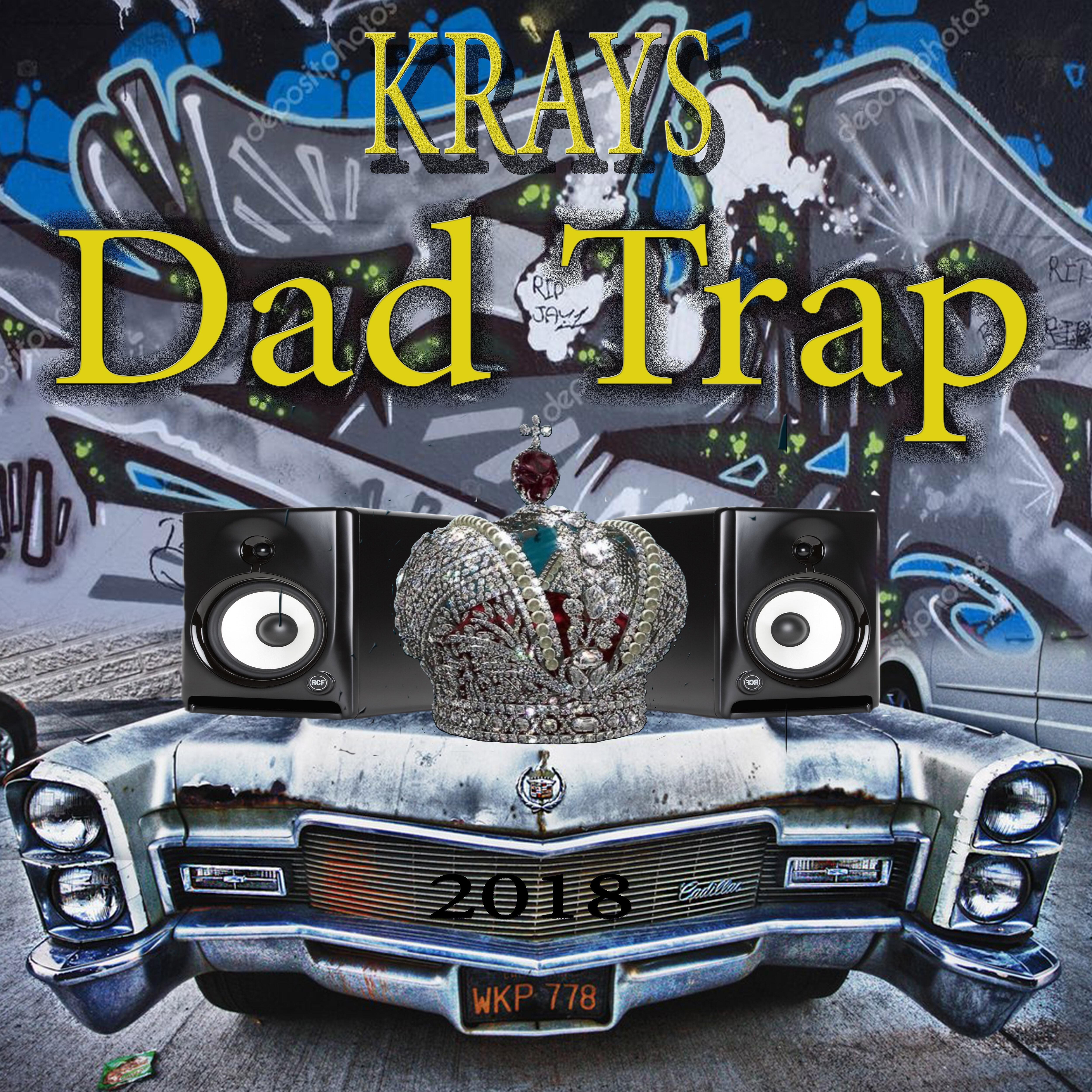 Krays - Dad Trap
