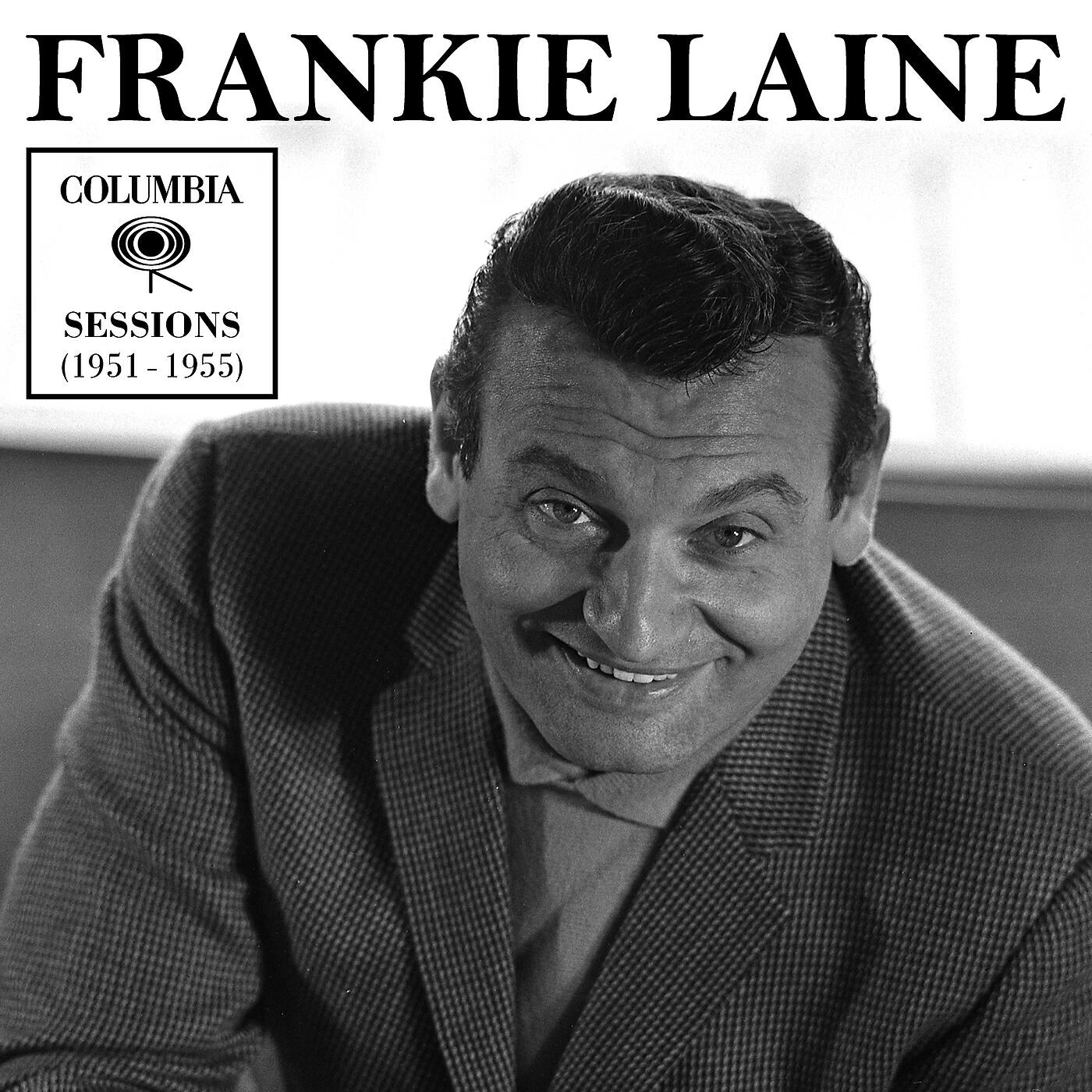 FRANKIE LAINE - There's a Rainbow 'Round My Shoulder