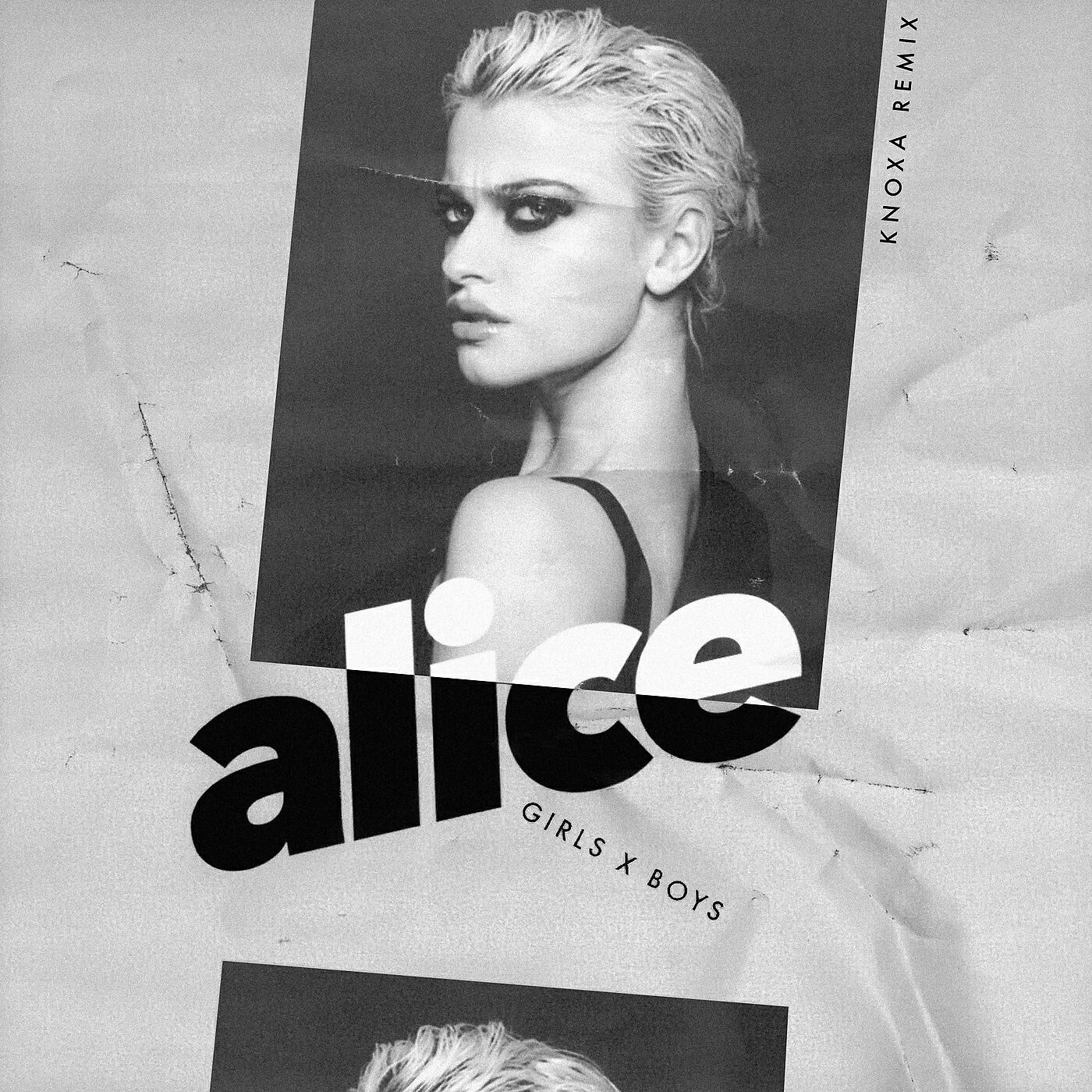 Alice Chater - GIRLS X BOYS (KNOXA Remix)