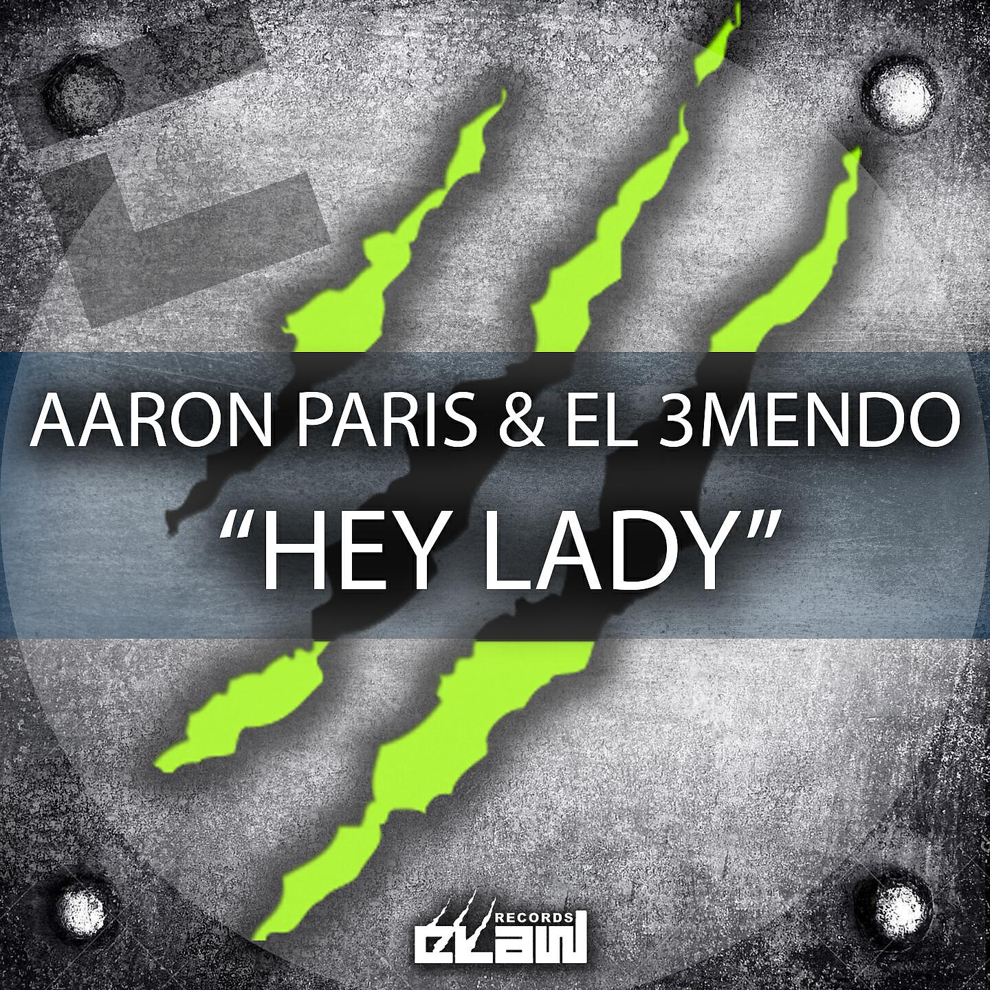 Aaron Paris - Hey Lady