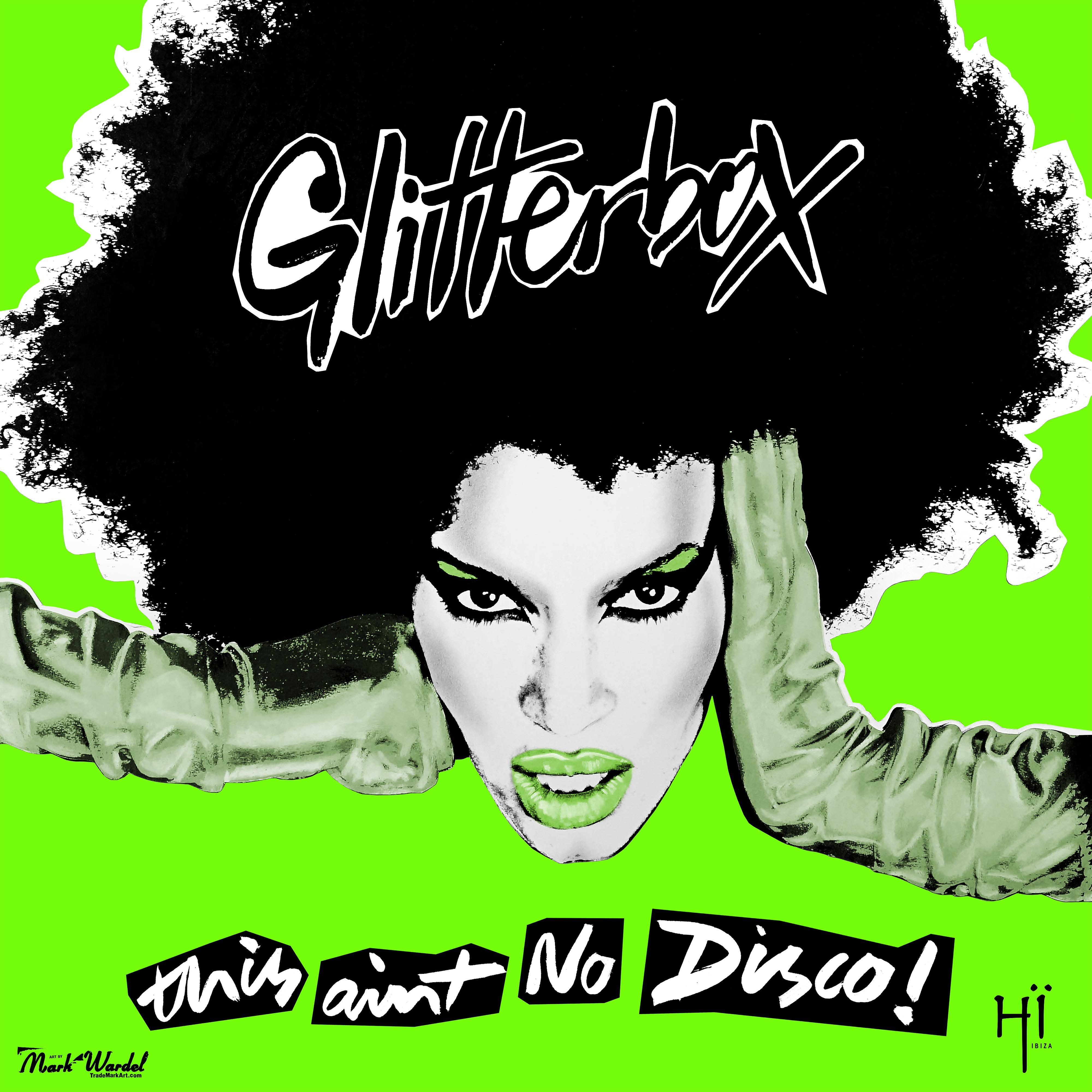 Постер альбома Glitterbox - This Ain't No Disco (Mixed)