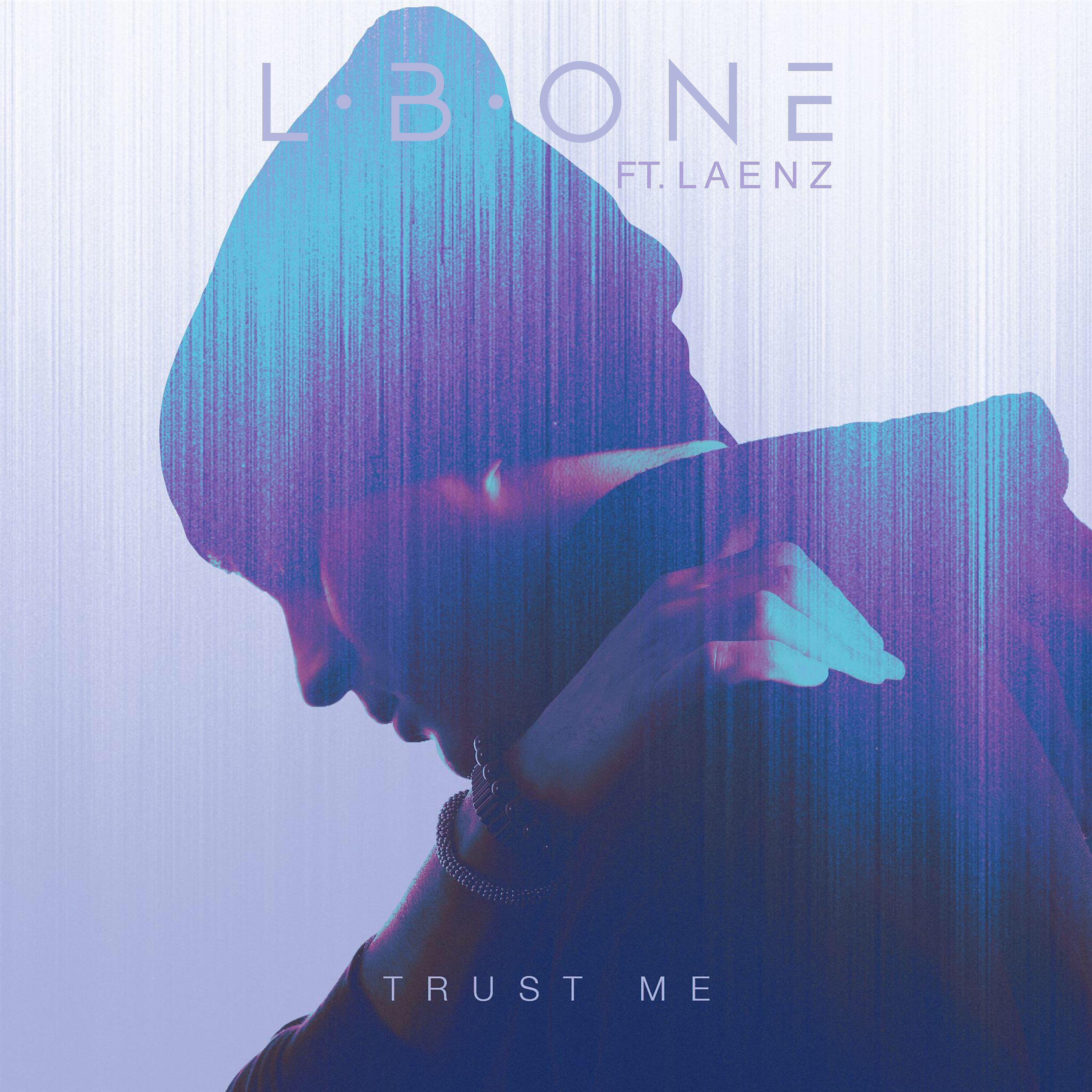 L.B. One - Trust Me (feat. Laenz) [Denis First & Reznikov Radio Remix]
