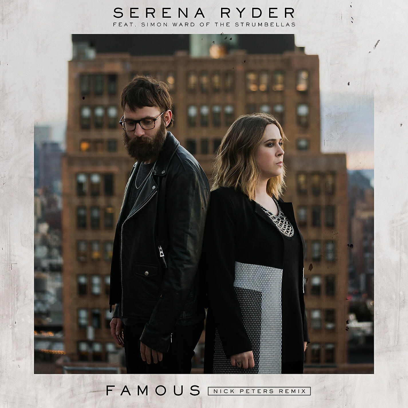 Serena Ryder - Famous (feat. Simon Ward of The Strumbellas) [Nick Peters Remix]