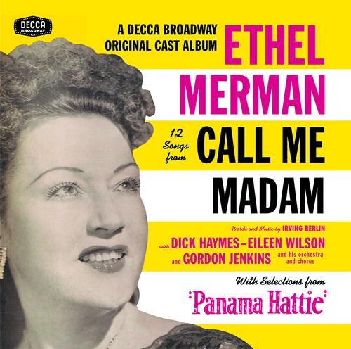 Постер альбома 12 Songs From Call Me Madam (With Selections From "Panama Hattie")