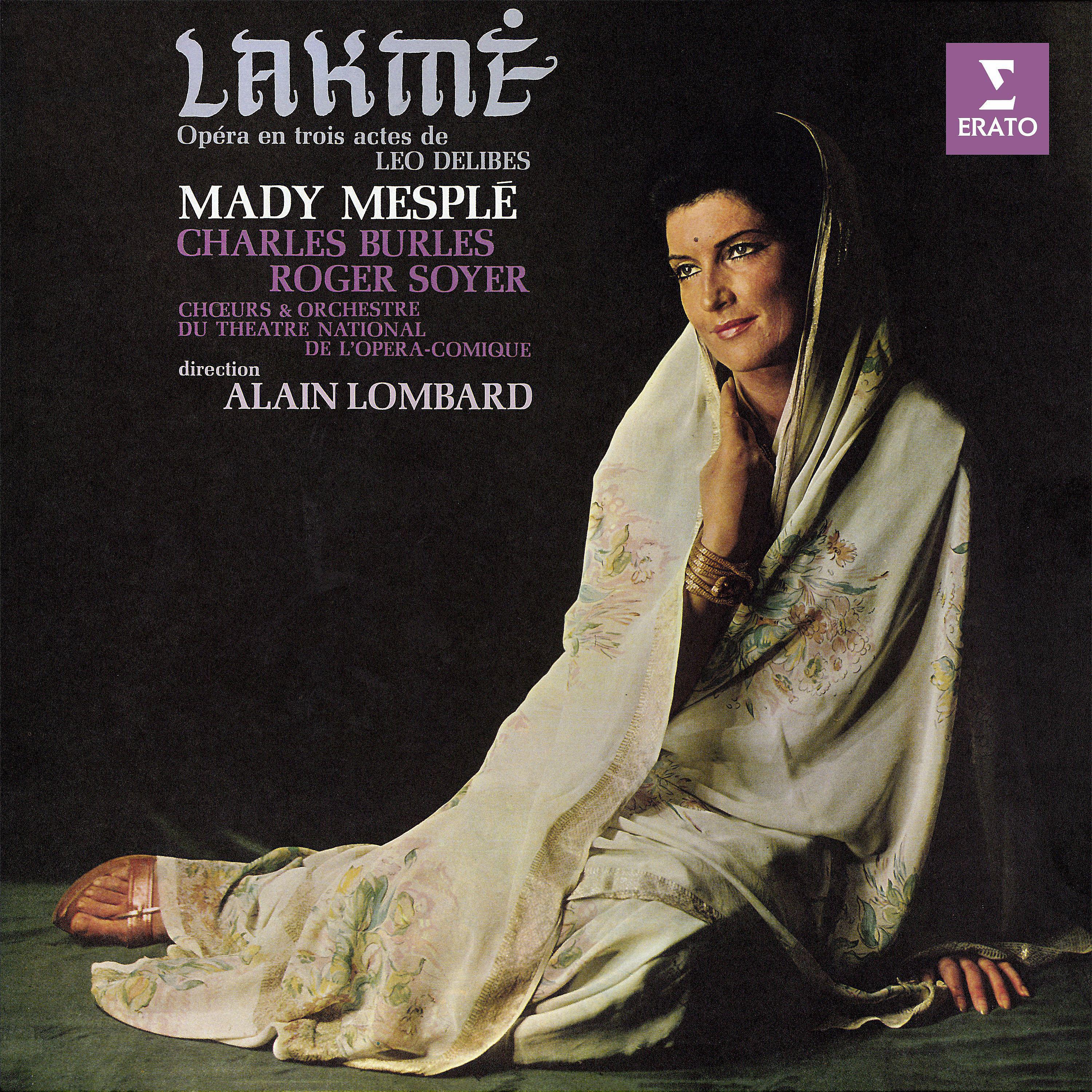 Alain Lombard - Lakmé, Act 1: 