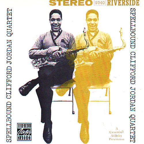 Clifford Jordan Quartet - Spellbound (Album Version)
