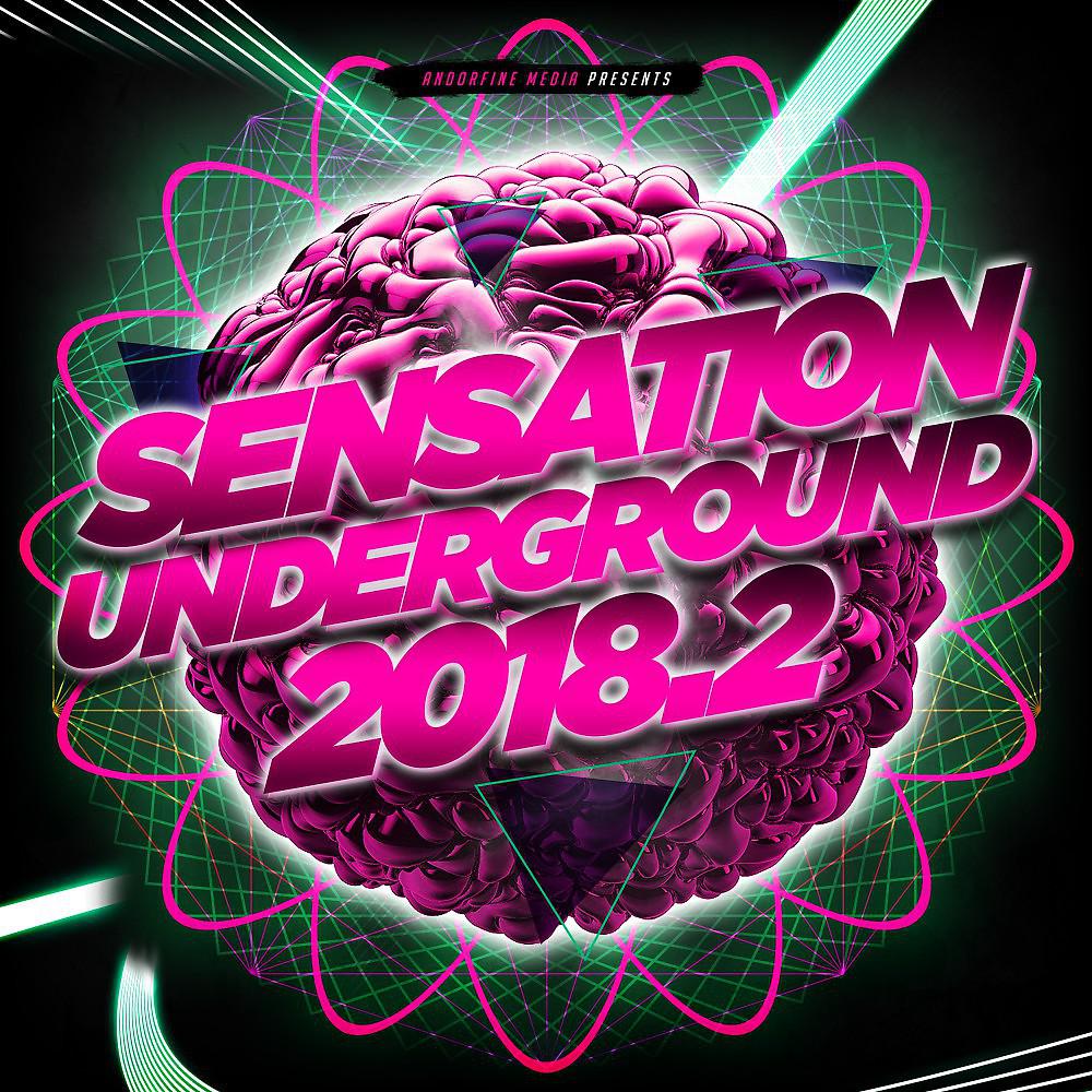 Постер альбома Sensation Underground 2018.2