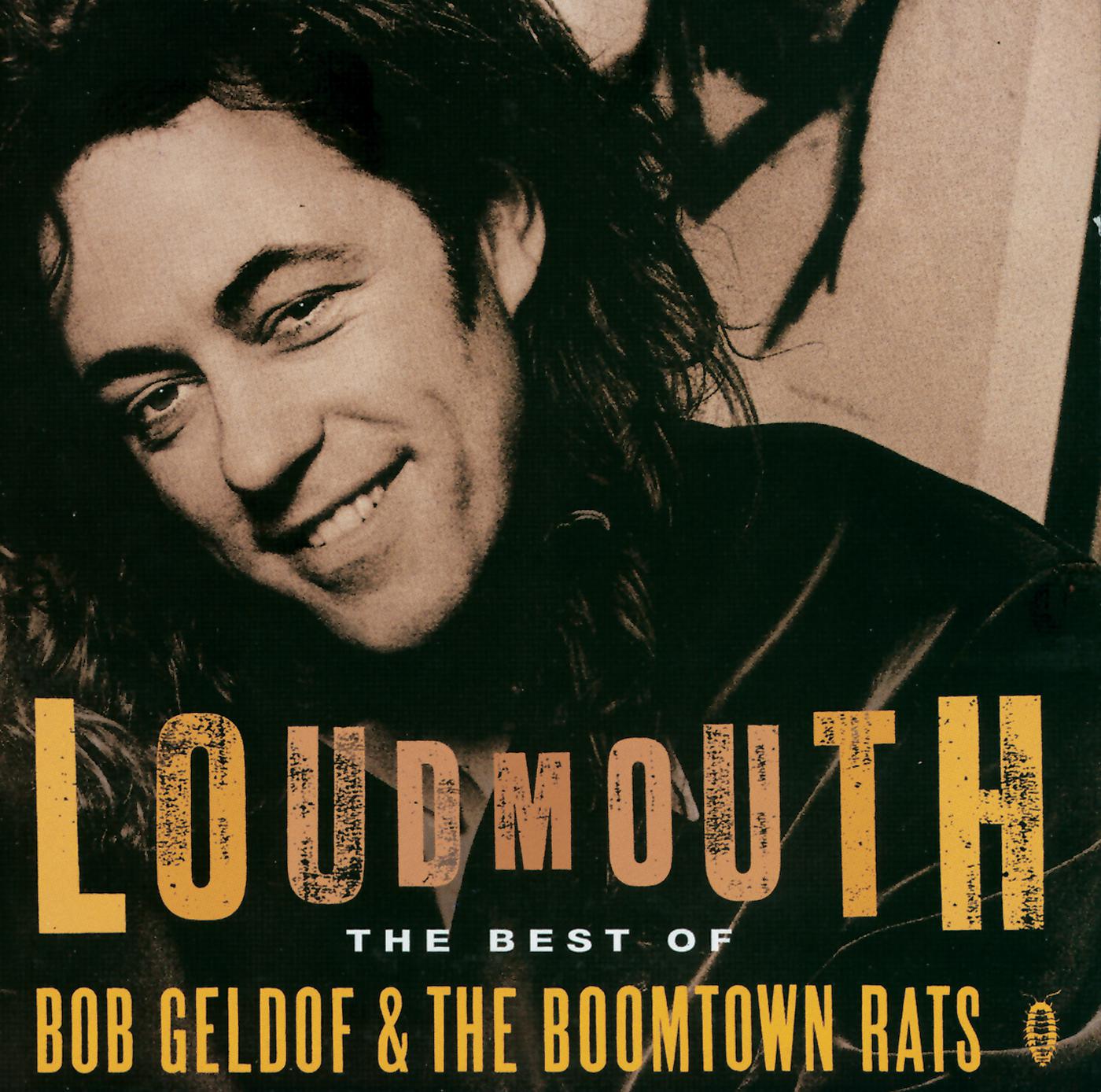 Постер альбома Loudmouth - The Best Of Bob Geldof & The Boomtown Rats