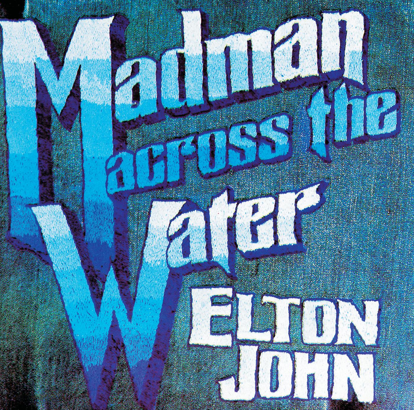 Постер альбома Madman Across The Water