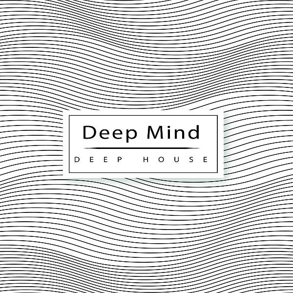 Постер альбома Deep Mind Deep House