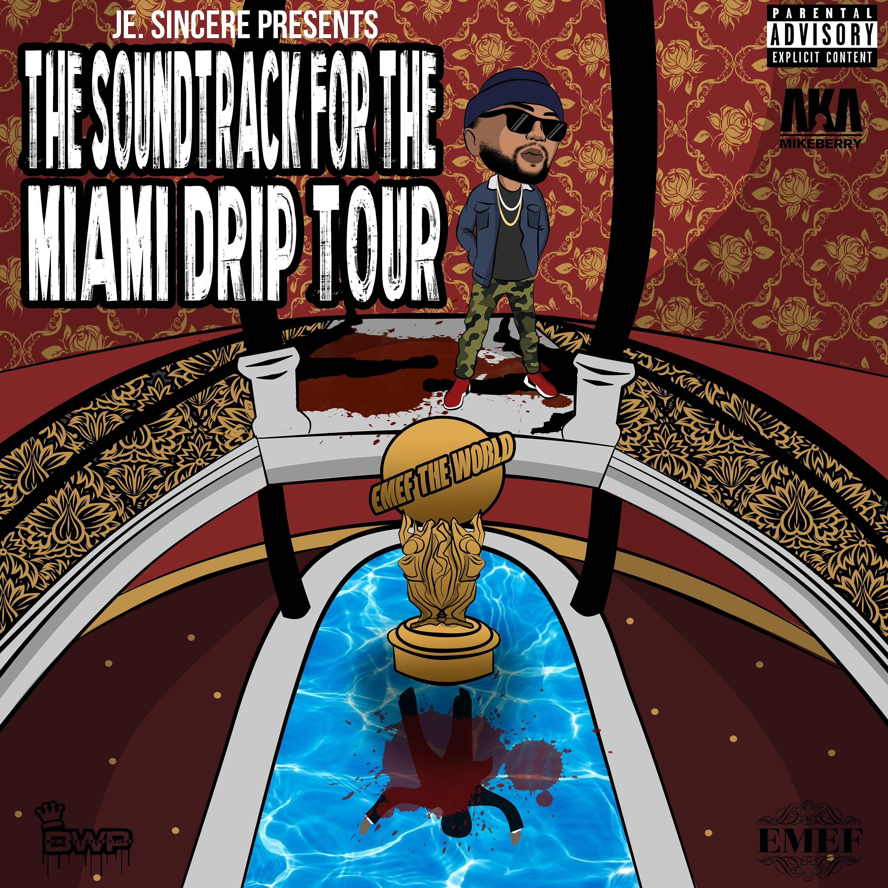 Постер альбома The Soundtrack for the Miami Drip Tour
