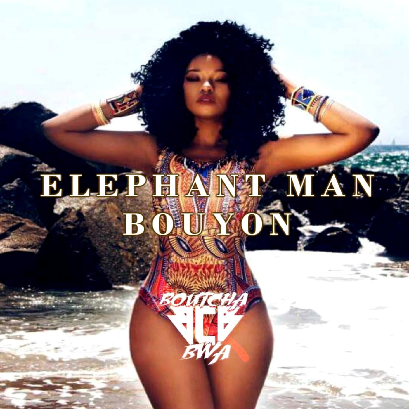 KEN'ZII BWA - Elephant Man Bouyon