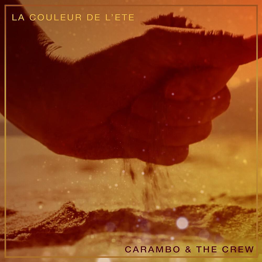 Carambo - La couleur de l'été (Summermix)
