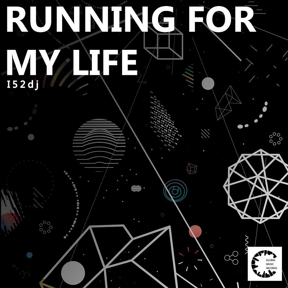 Постер альбома Running for My Life