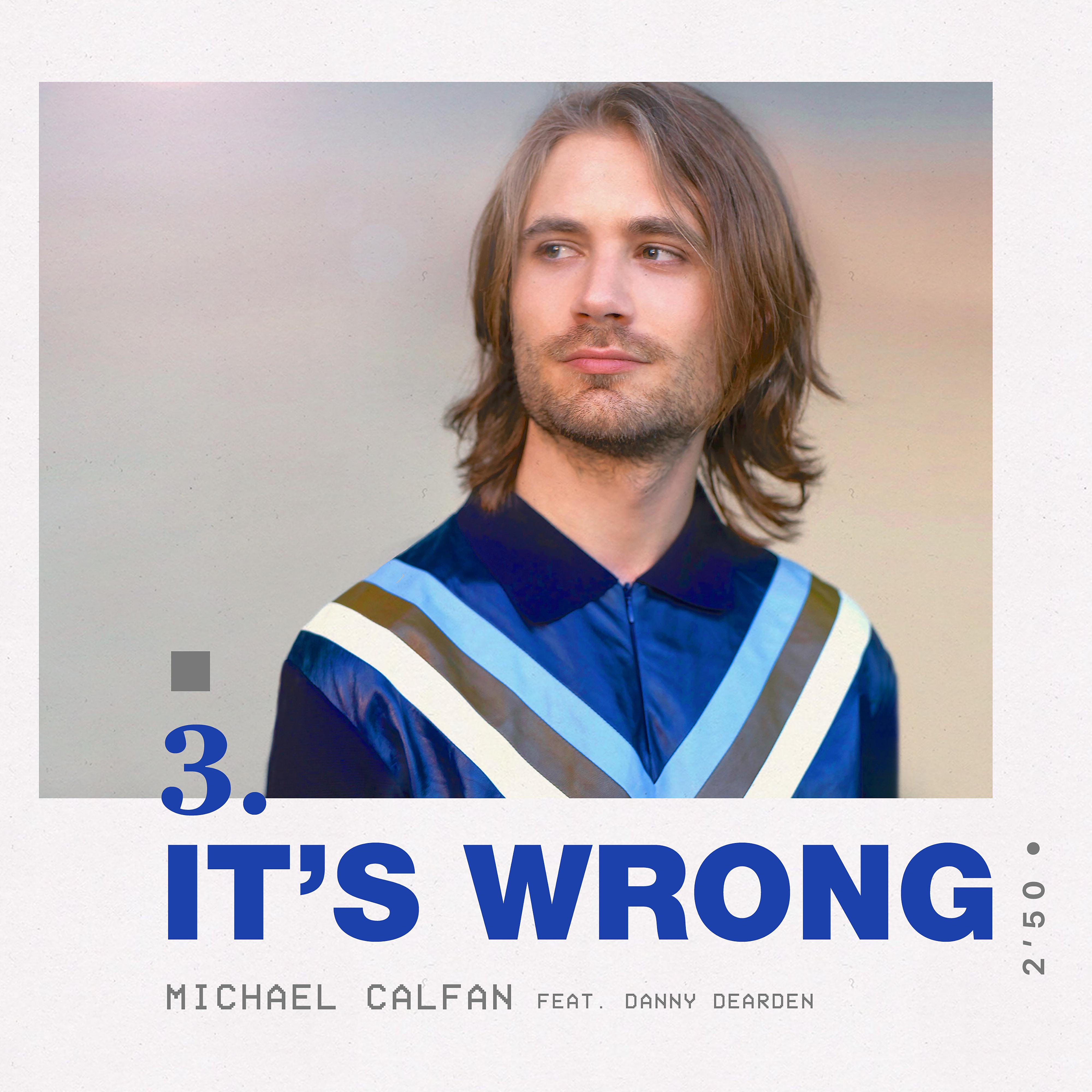 Постер альбома It's Wrong (feat. Danny Dearden)