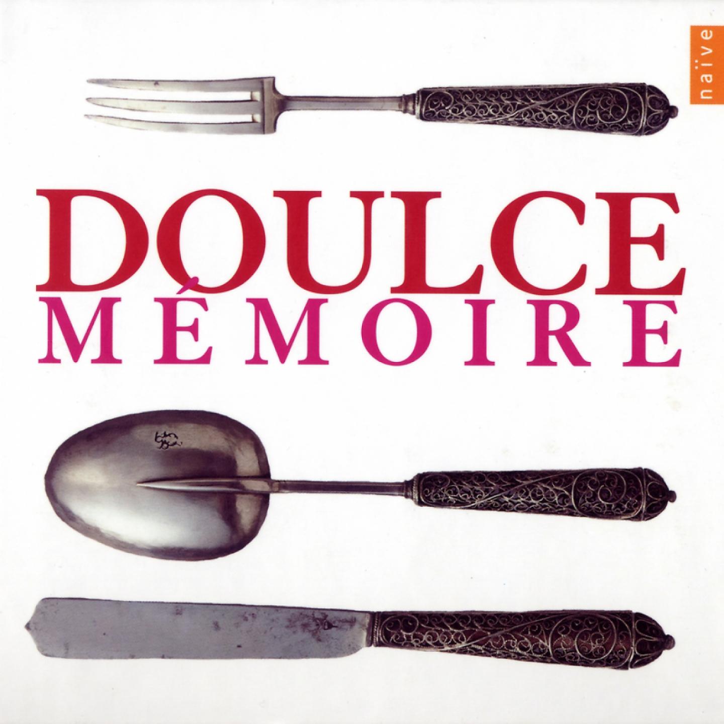 Постер альбома Doulce Mémoire: Musique Sacrée/Musique Profane