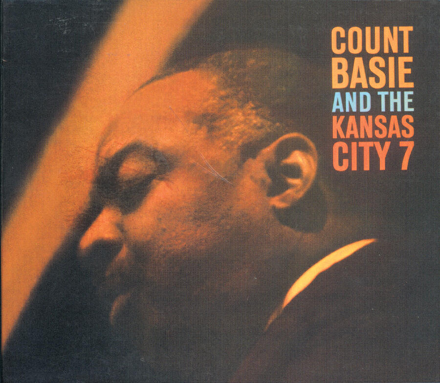 Count Basie And The Kansas City 7 - I Want A Little Girl
