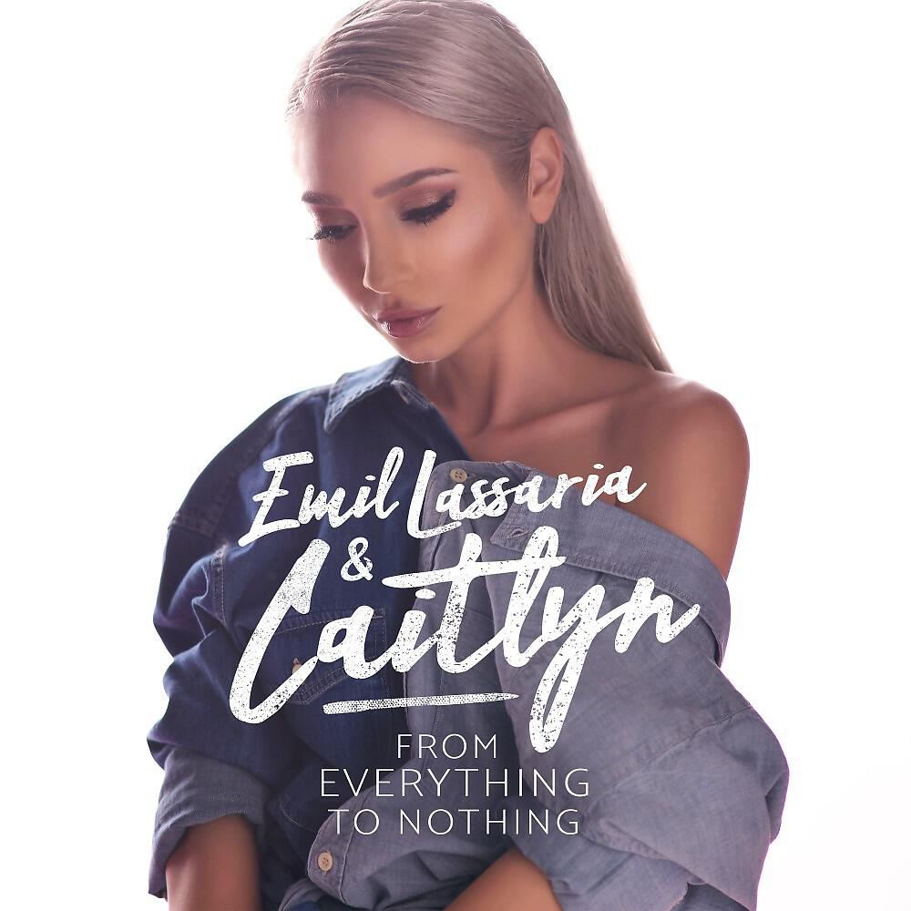 EMIL LASSARIA - From Everything to Nothing