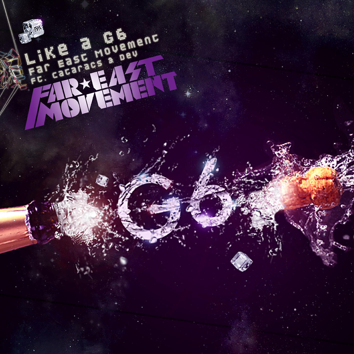 Far East Movement - Like A G6
