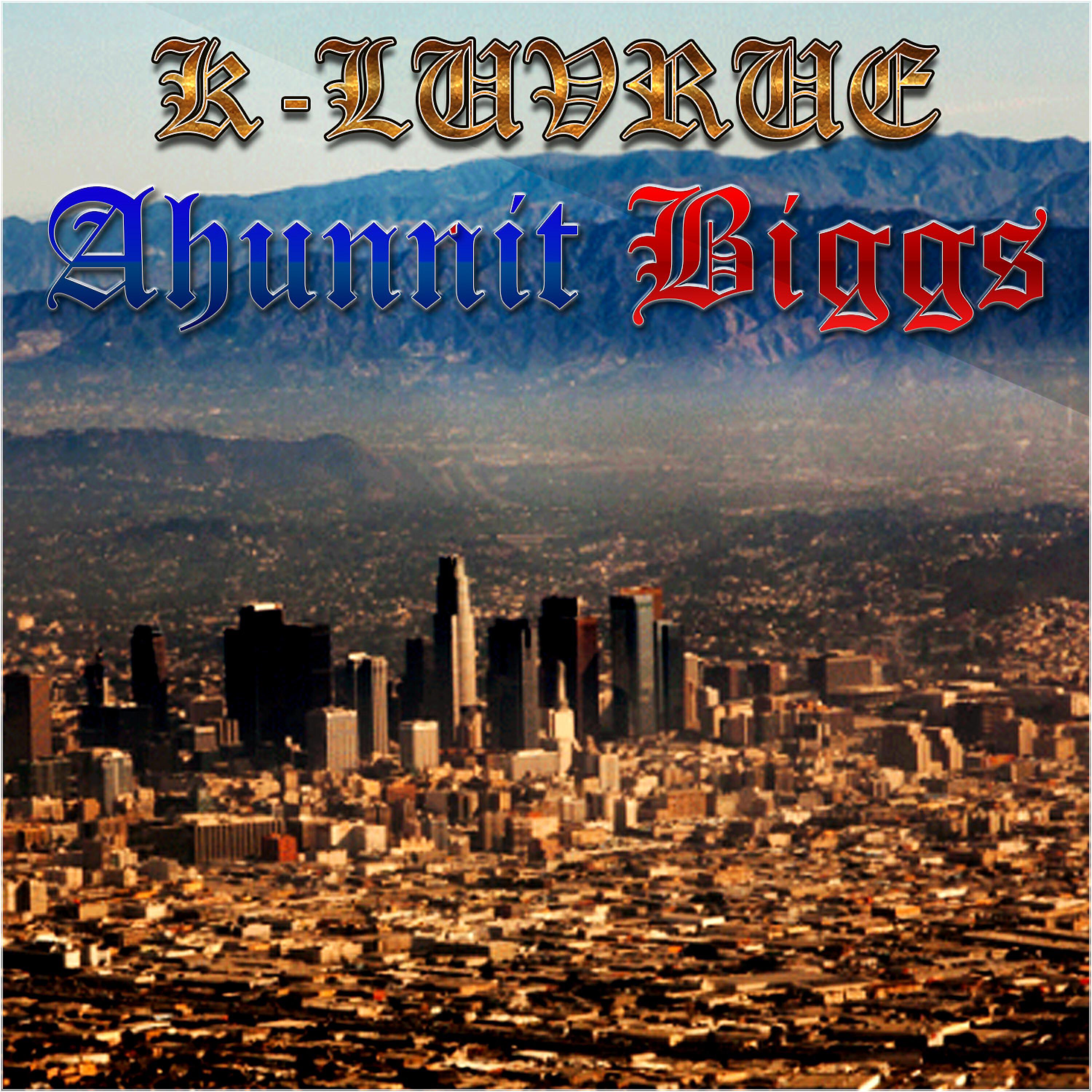 K-LUVRUE - Ahunnit Biggs