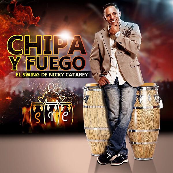 El Swing de Nicky Catarey - Chipa y Fuego (salsa)