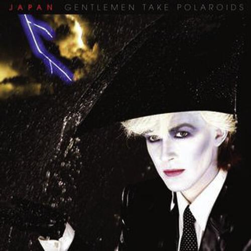 Japan - Gentlemen Take Polaroids (Remastered 2003)