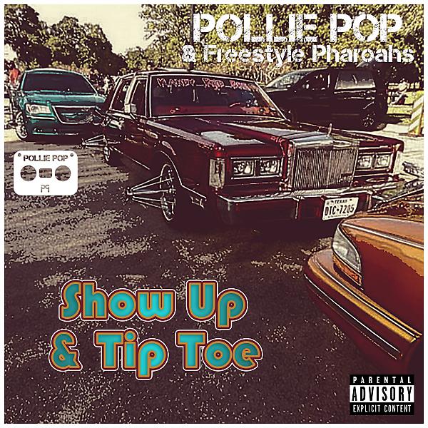 Постер альбома Show Up & Tip Toe