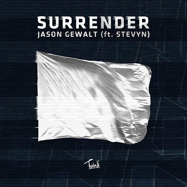 Постер альбома Surrender (feat. Stevyn)