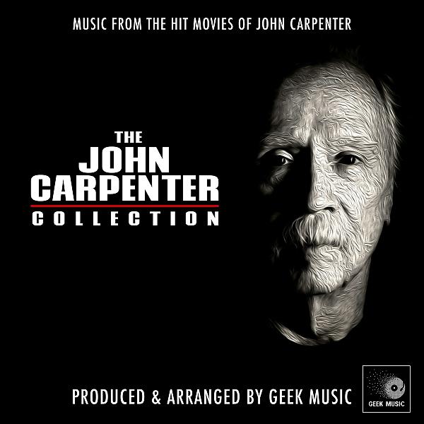 Постер альбома The John Carpenter Collection - Music From The Hit Movies Of John Carpenter