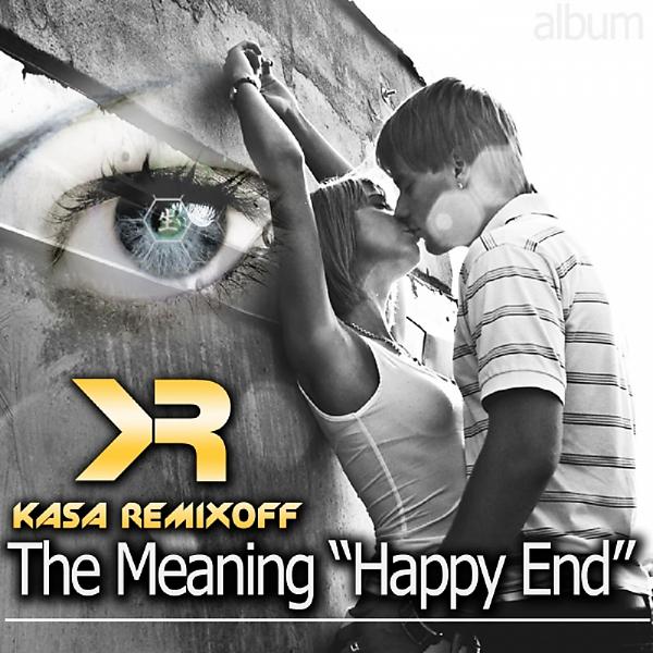 Постер альбома The Meaning Happy End