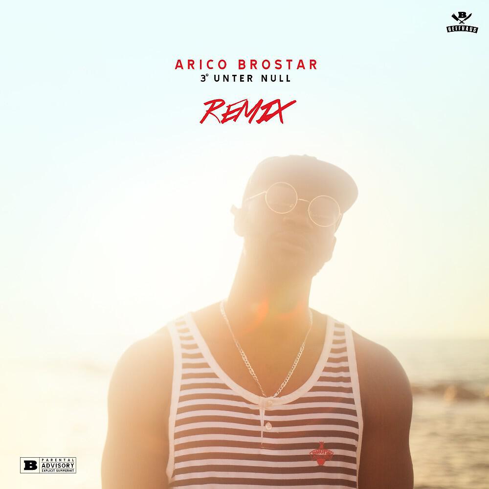 Arico Brostar - Drei Grad Unter Null Remix