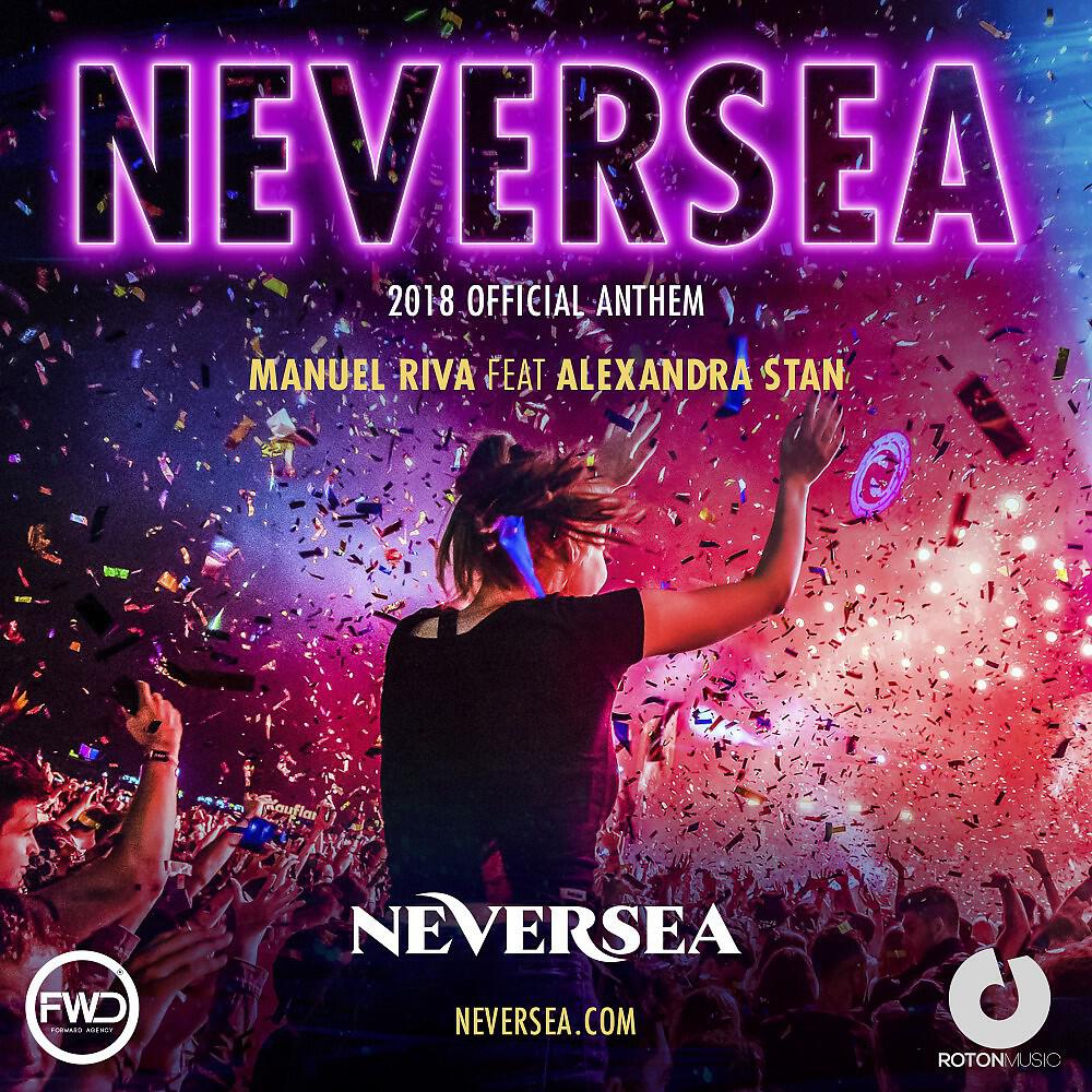 Manuel Riva - Neversea (2018 Official Anthem)