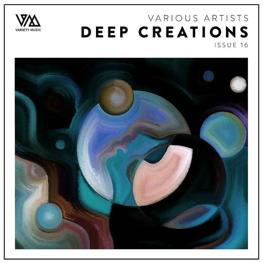 Постер альбома Deep Creations Issue 16