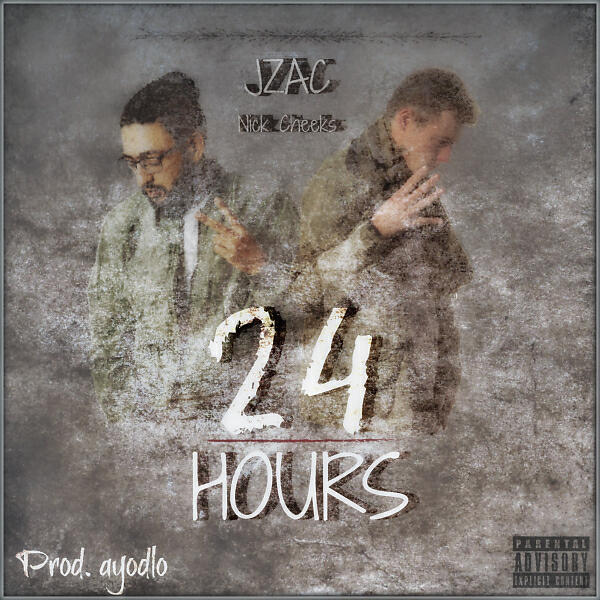 JZAC - 24 Hours (feat. Nick Cheeks)