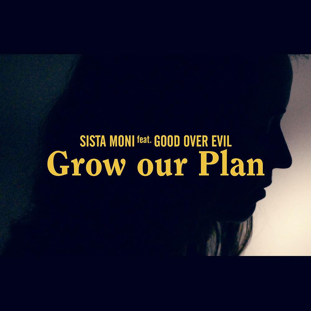 Постер альбома Grow Our Plan