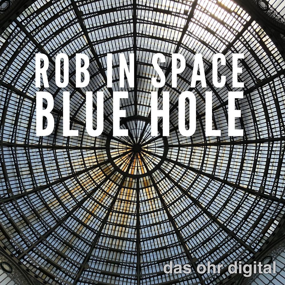Постер альбома Blue Hole