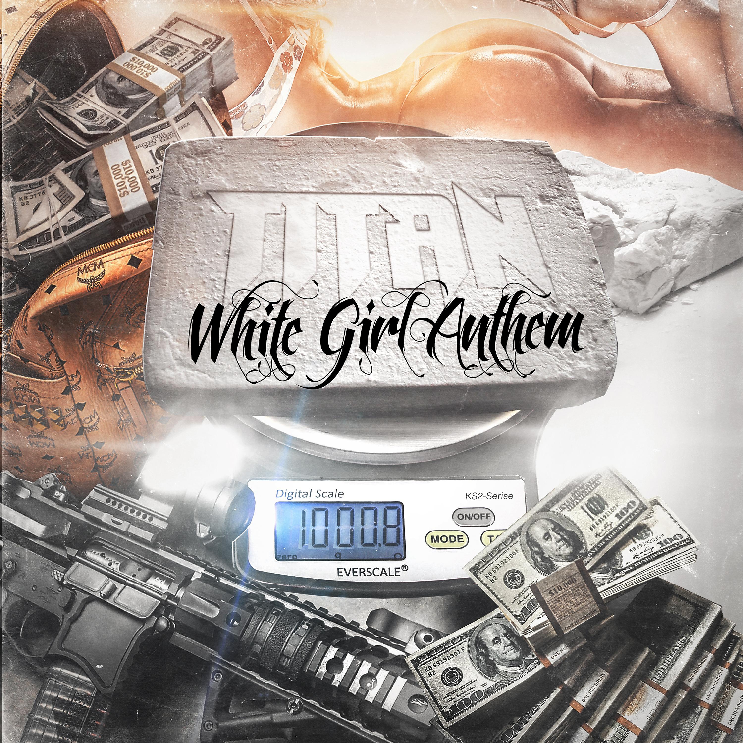 Постер альбома White Girl Anthem